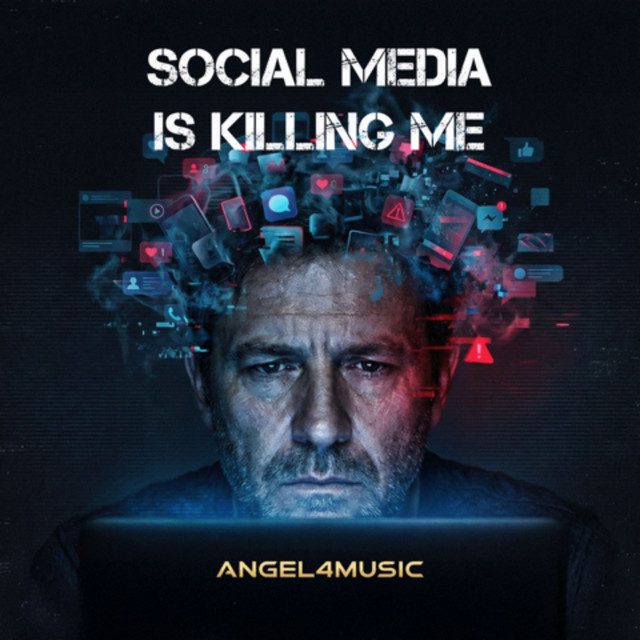 Cover artwork — Social Media Is Killing Me by ANGEL4MUSIC